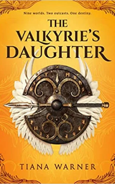 The Valkyrie’s Daughter by Tiana Warner