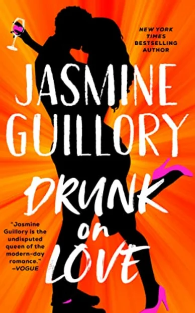 Drunk on Love by Jasmine Guillory