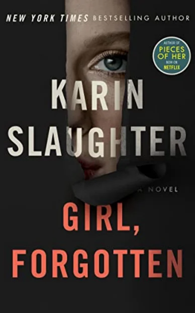 Girl, Forgotten by Karin Slaughter
