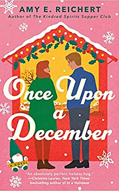 Once Upon a December by Amy E. Reichert