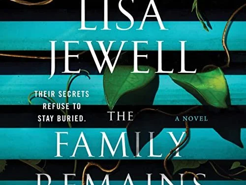 The Family Remains by Lisa Jewell