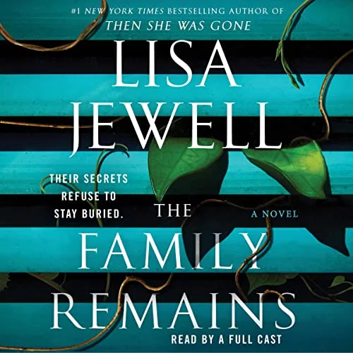 The Family Remains by Lisa Jewell