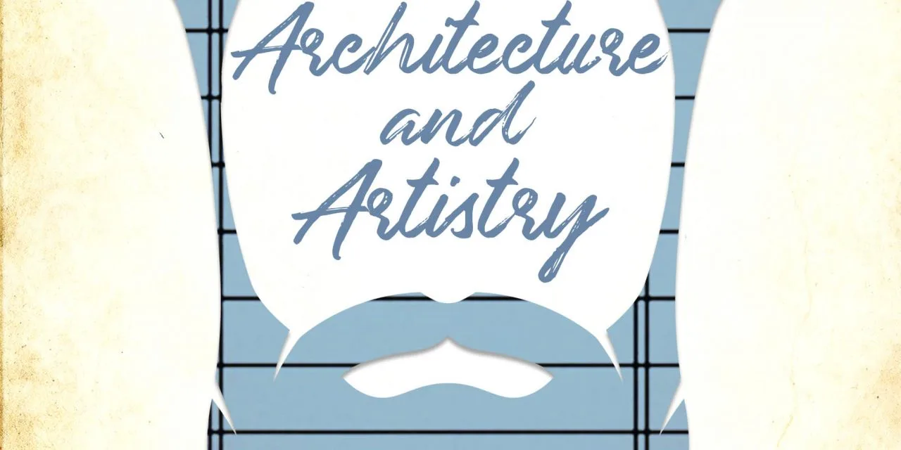 Architecture and Artistry by Nora Everly