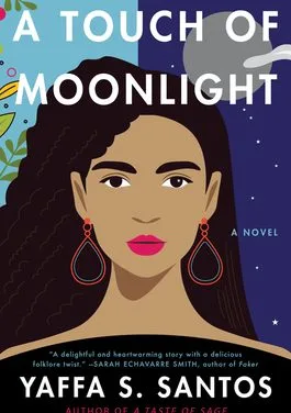 A Touch of Moonlight by Yaffa S. Santos