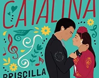 Kiss Me, Catalina by Priscilla Oliveras