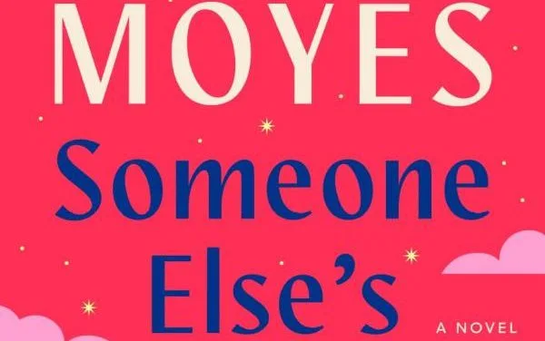 Someone Else’s Shoes by Jojo Moyes