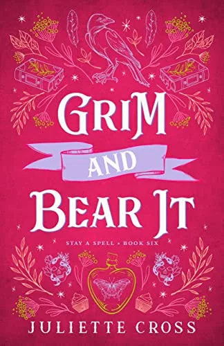 Grim & Bear It by Juliette Cross