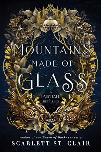 Mountains Made of Glass by Scarlett St. Clair