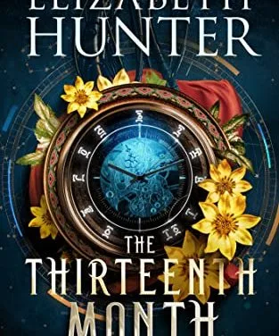 The Thirteenth Month (Seba Segel Series Book 1) by Elizabeth Hunter