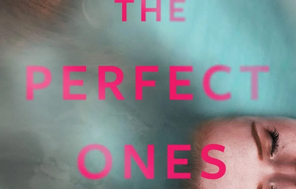 The Perfect Ones by Nicole Hackett