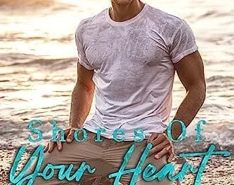 Shores of Your Heart (Riviera Shores Book 1) by Lily Baines