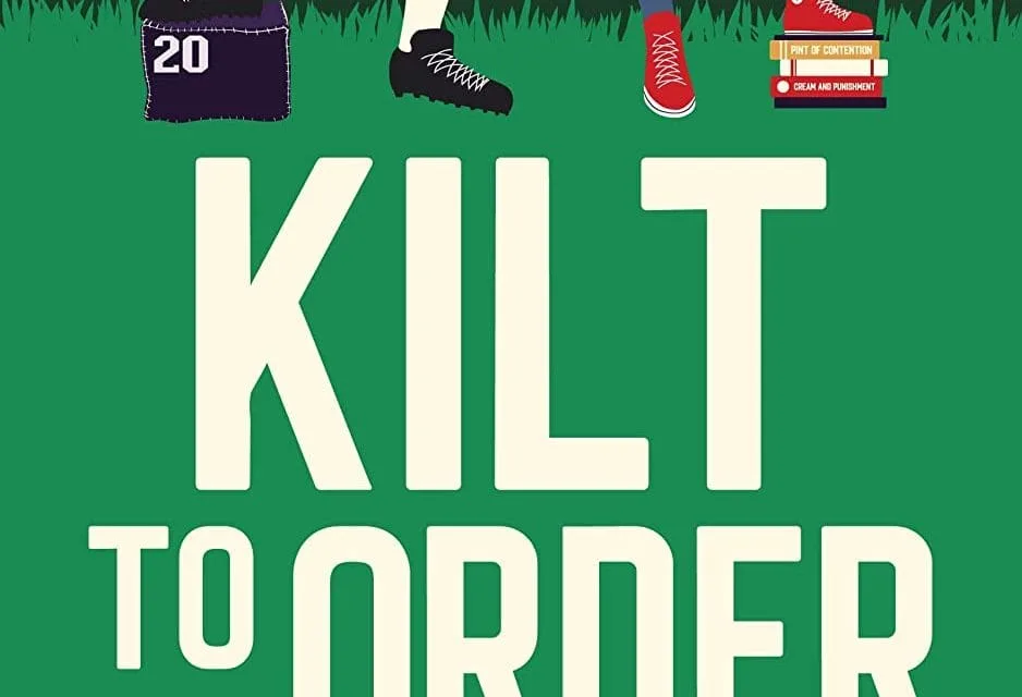 Kilt to Order by Susannah Nix