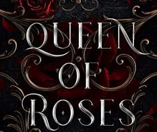 Queen of Roses by Briar Boleyn