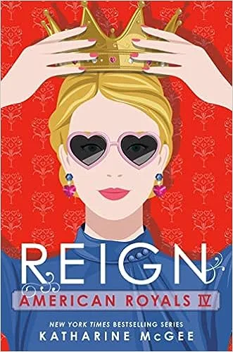 “Reign” by Katharine McGee