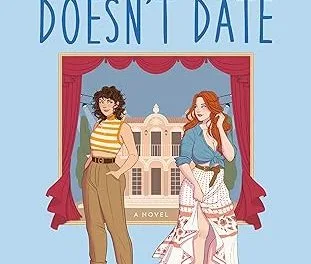 “Iris Kelly Doesn’t Date” by Ashley Herring Blake