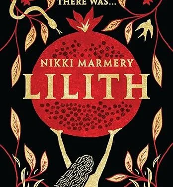 Lilith by Nikki Marmery