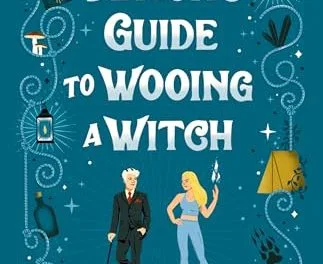 A Demon’s Guide to Wooing a Witch by Sarah Hawley