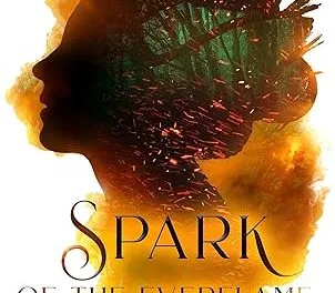 Spark of the Everflame: The Kindred’s Curse Saga Book One by Penn Cole