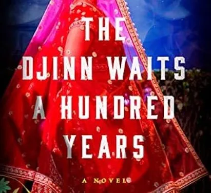 The Djinn Waits a Hundred Years by Shubnum Khan