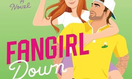 Fangirl Down by Tessa Bailey