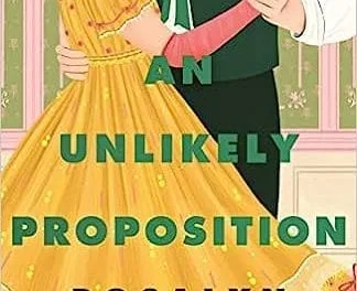 An Unlikely Proposition by Rosalyn Eves