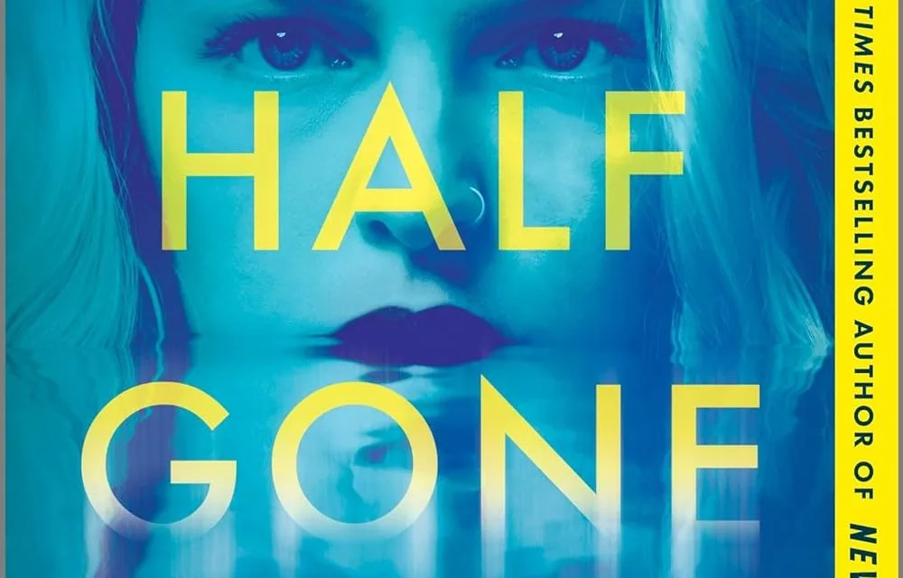 Good Half Gone by Tarryn Fisher