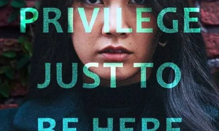 It’s a Privilege Just to Be Here by Emma Sasaki