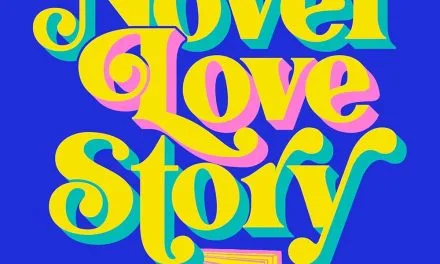 A Novel Love Story by Ashley Poston