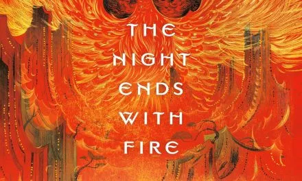 The Night Ends With Fire by K. X. Song