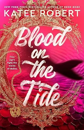 Blood on the Tide by Katee Robert