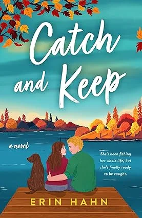 “Catch and Keep” by Erin Hahn