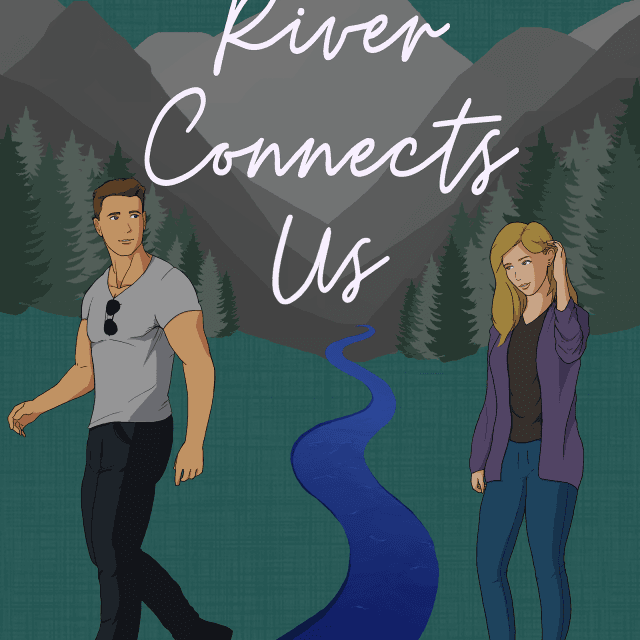 A River Connects Us by Allie Winters