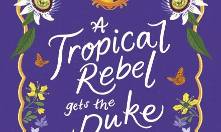 A Tropical Rebel Gets the Duke by Adriana Herrera