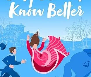 A Lady Would Know Better by Emma Theriault