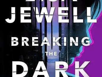 Breaking the Dark by Lisa Jewel