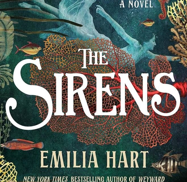 The Sirens by Emilia Hart