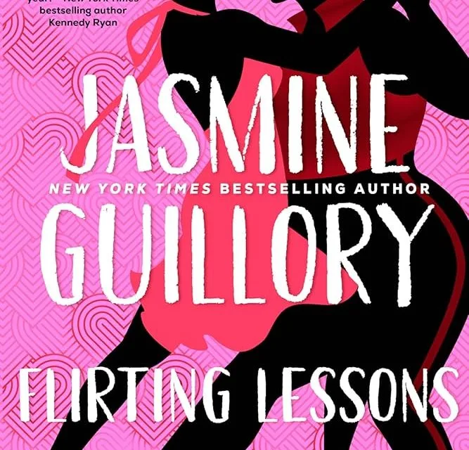 Flirting Lessons by Jasmine Guillory