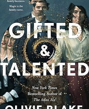Gifted and Talented by Olivie Blake