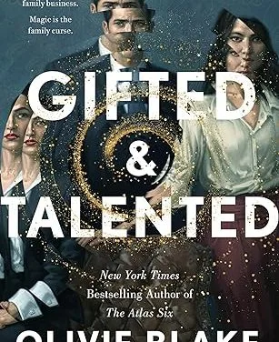 Gifted and Talented by Olivie Blake