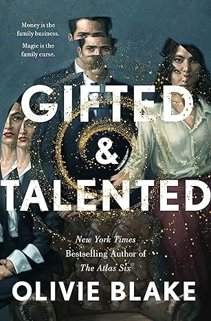 Gifted and Talented by Olivie Blake