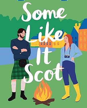 Some Like It Scot by Pepper Basham