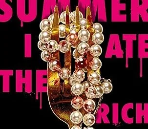 The Summer I Ate the Rich by Maika Moulite & Maritza Moulite