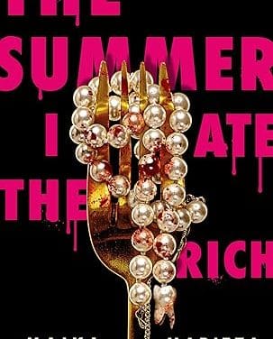 The Summer I Ate the Rich by Maika Moulite & Maritza Moulite