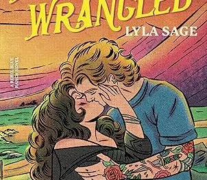 Wild and Wrangled by Lyla Sage