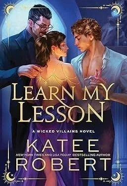 “Learn My Lesson” by Katee Robert