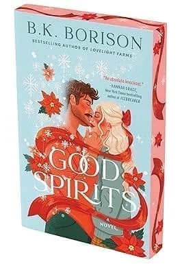 “Good Spirits” by B. K. Borison