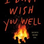 I Don’t Wish You Well by Jumata Emill