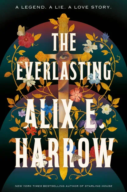 The Everlasting by Alix E. Harrow