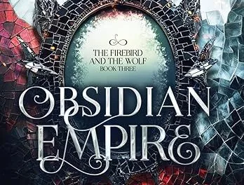 Obsidian Empire (The Firebird and the Wolf book 3) by Elizabeth Hunter