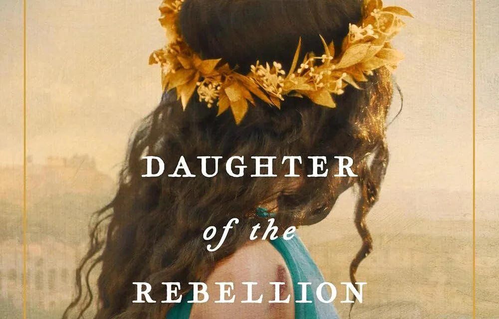 Daughter of the Rebellion by Jamie Ogle